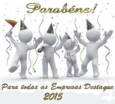 EMPRESAS GANHADORAS DA EMPRESA DESTAQUE 2015