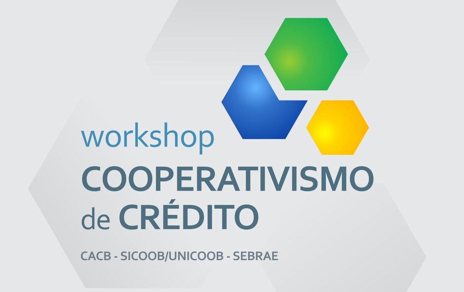 CACB realiza Workshop Cooperativismo de Crédito esta semana
