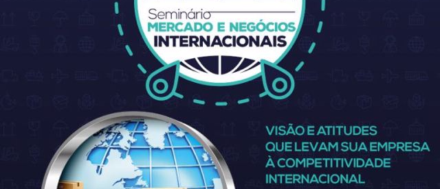 Tangará da Serra recebe Seminário Mercado e Negócios internacionais