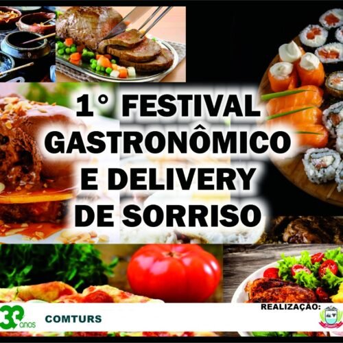 1º FESTIVAL GASTRONÔMICO E DELIVERY DE SORRISO