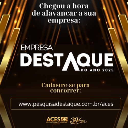 ACES abre inscrições para o prêmio Empresa Destaque do Ano 2025